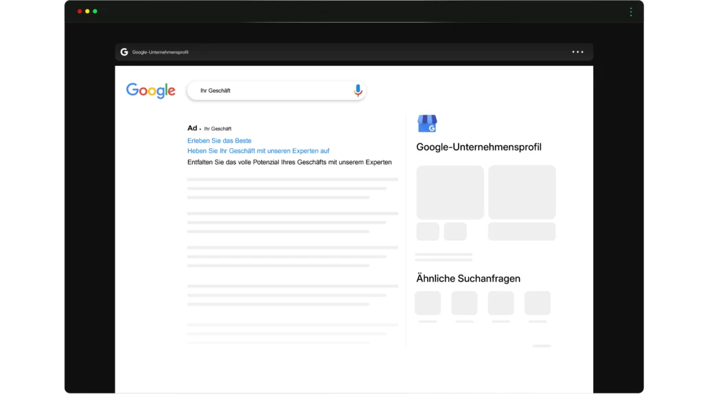Google-Suchergebnisseite mit einer Anzeige und einem Google-Unternehmensprofil. Rechts zeigt das Unternehmensprofil visuelle Platzhalter für Bilder und Informationen, darunter den Abschnitt ‚Ähnliche Suchanfragen