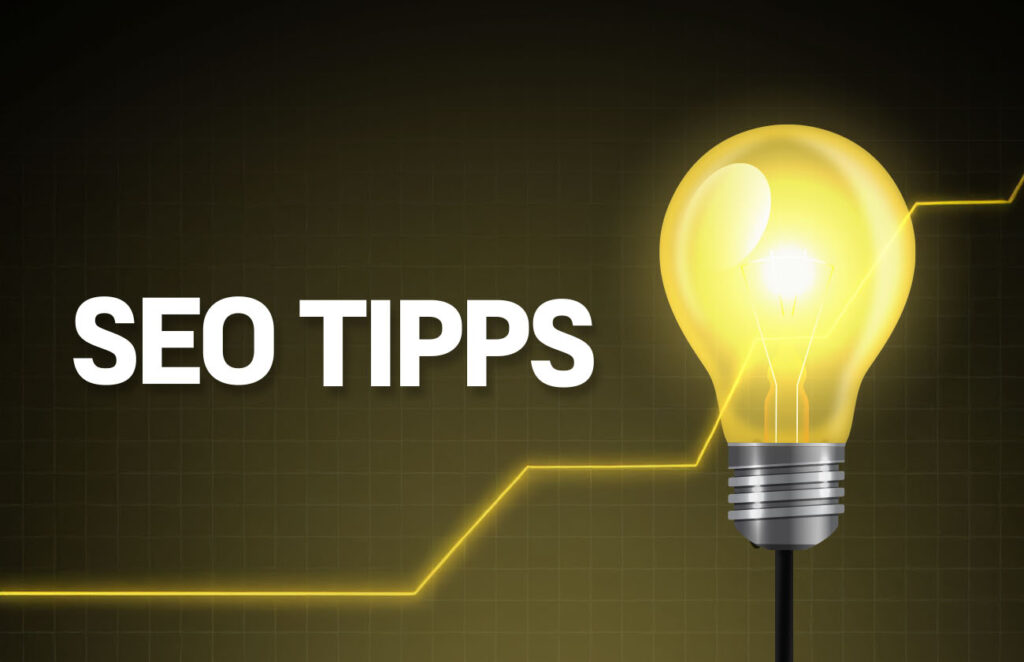 Bessere Google-Platzierung erreichen – Die 10 besten SEO-Tipps für Top-Rankings